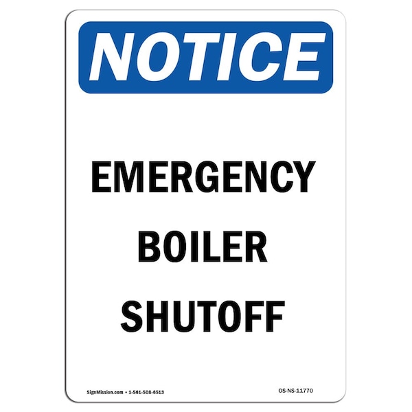 Safety Sign, OSHA Notice, 5" Height, Emergency Boiler Shutoff Sign, Portrait, 10PK